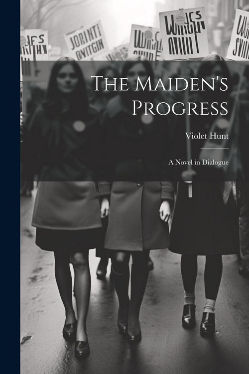 Produktbild: The Maiden's Progress: A Novel in Dialogue