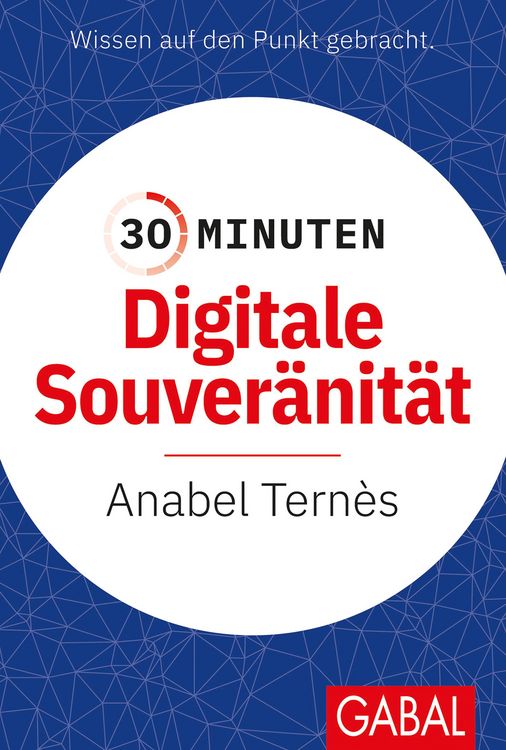 Produktbild: 30 Minuten Digitale Souver&auml;nit&auml;t