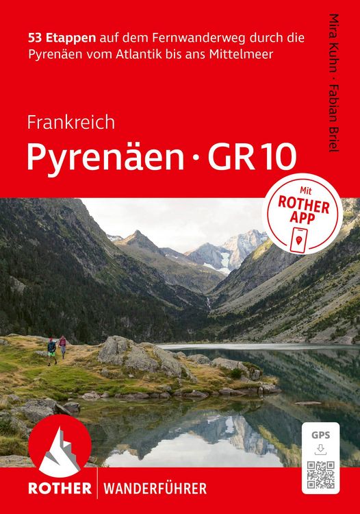 Produktbild: ROTHER Wanderf&uuml;hrer Frankreich: Pyren&auml;en &ndash; GR&thinsp;10. 53 Etappen auf dem Fernwanderweg durch die Pyren&auml;en vom Atlantik bis ans Mittelmeer