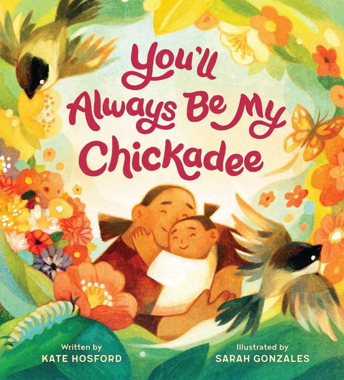 Produktbild: You'll Always Be My Chickadee
