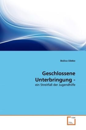 Produktbild: Dzeko, B: Geschlossene Unterbringung -
