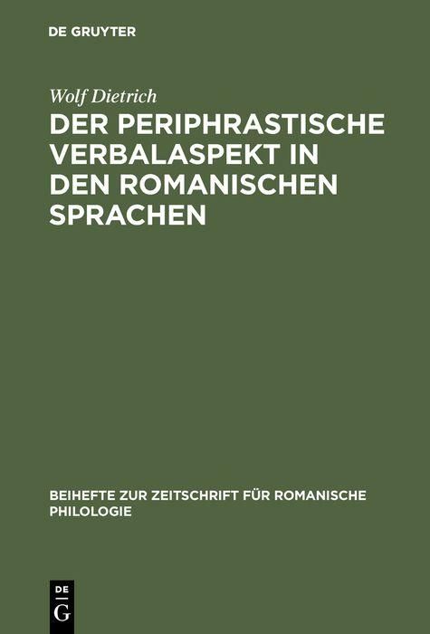 Produktbild: Der periphrastische Verbalaspekt in den romanischen Sprachen