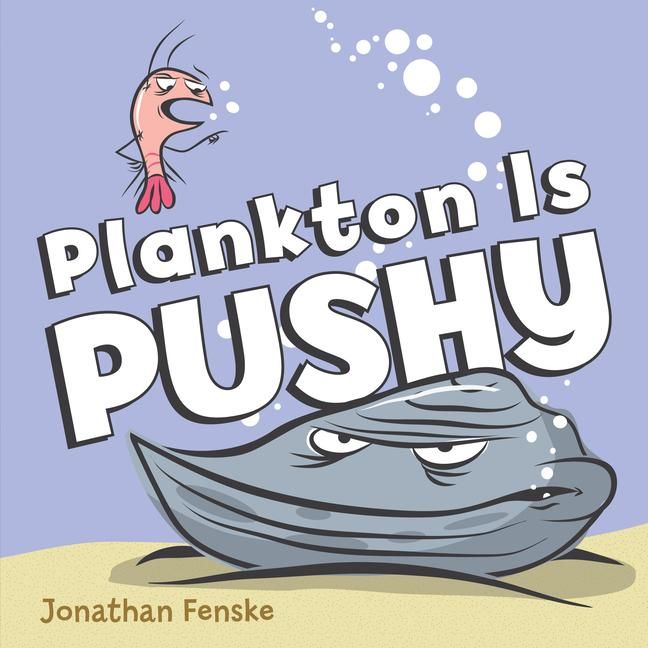 Produktbild: Plankton Is Pushy