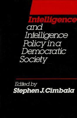 Produktbild: Intelligence and Intelligence Policy in a Democratic Society