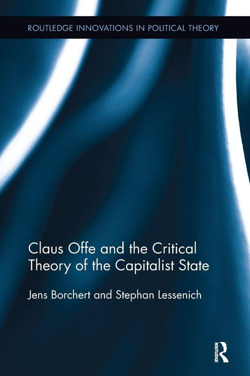 Produktbild: Claus Offe and the Critical Theory of the Capitalist State