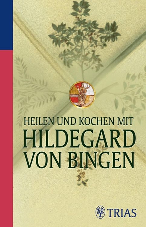 Produktbild: Heilen und Kochen mit Hildegard von Bingen