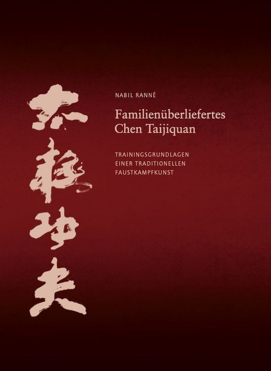 Produktbild: Familien&uuml;berliefertes Chen Taijiquan