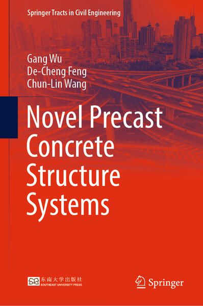 Produktbild: Novel Precast Concrete Structure Systems