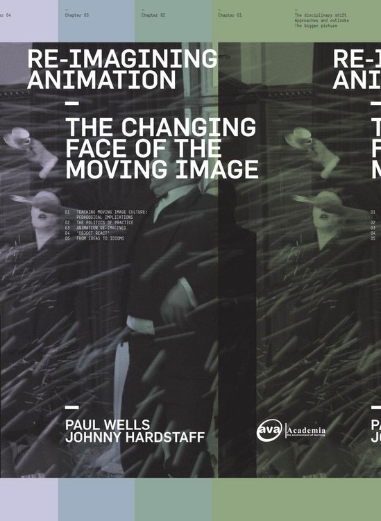 Produktbild: Re-Imagining Animation: The Changing Face of the Moving Image