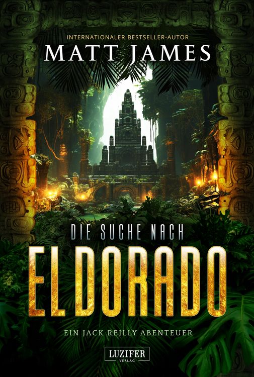 Produktbild: Die Suche Nach El Dorado (jack Reilly 3)