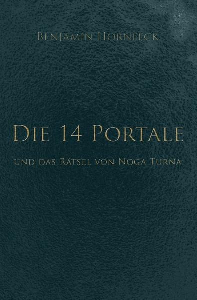 Produktbild: Die 14 Portale / Die 14 Portale und das R&auml;tsel von Noga Turna
