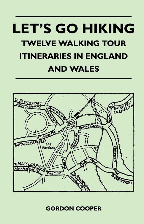 Produktbild: Let's Go Hiking - Twelve Walking Tour Itineraries in England and Wales