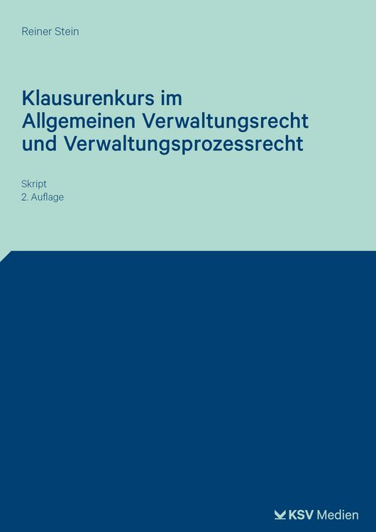 Produktbild: Klausurenkurs im Allgemeinen Verwaltungsrecht und Verwaltungsprozessrecht