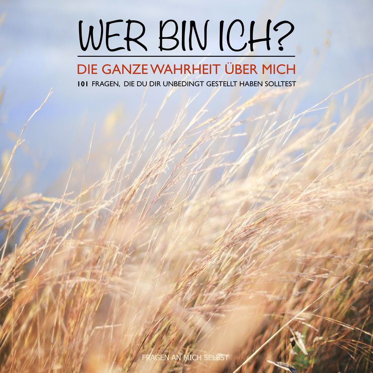 Produktbild: WER BIN ICH? Die ganze Wahrheit &uuml;ber mich selbst