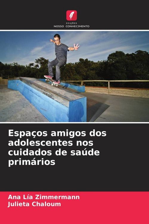 Produktbild: Espa&ccedil;os amigos dos adolescentes nos cuidados de sa&uacute;de prim&aacute;rios