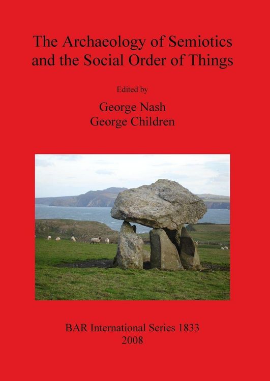 Produktbild: The Archaeology of Semiotics and the Social Order of Things