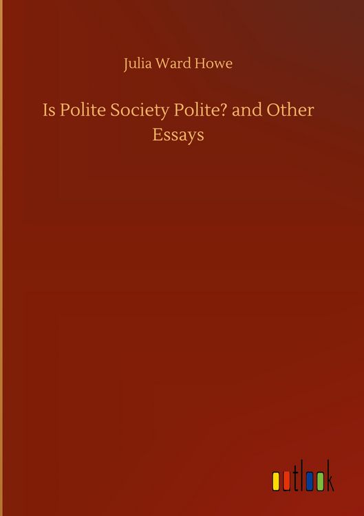 Produktbild: Is Polite Society Polite? and Other Essays