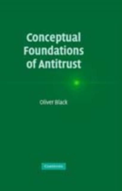 Produktbild: Conceptual Foundations of Antitrust