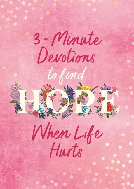 Produktbild: Fischer, J: 3-Minute Devotions to Find Hope When Life Hurts
