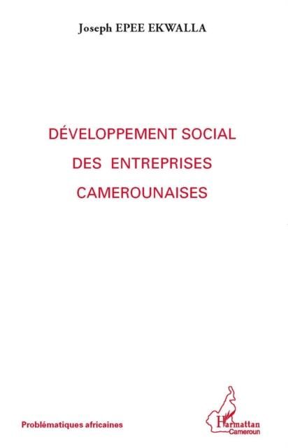 Produktbild: Developpement social des entreprises camerounaises