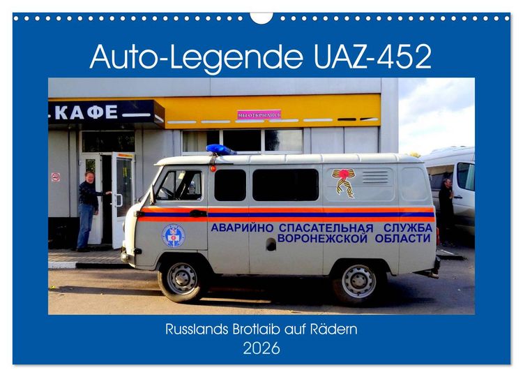 Produktbild: Auto-Legende UAZ-452 - Russlands Brotlaib auf R&auml;dern (Wandkalender 2026 DIN A3 quer), CALVENDO Monatskalender