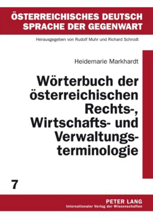 Produktbild: W&ouml;rterbuch der &ouml;sterreichischen Rechts-, Wirtschafts- und Verwaltungsterminologie