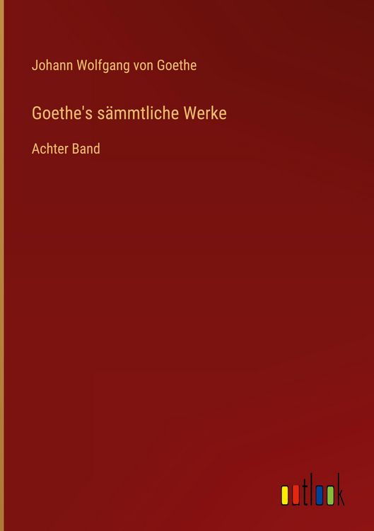 Produktbild: Goethe's s&auml;mmtliche Werke