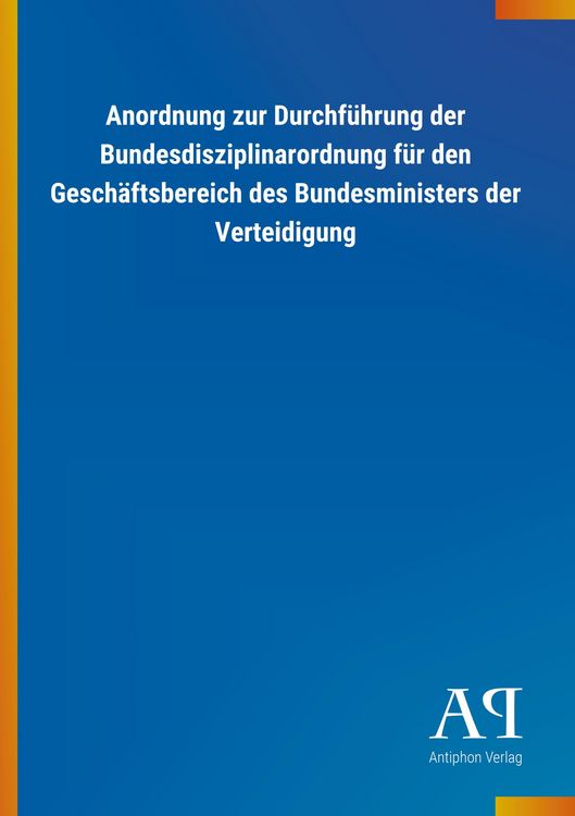 Produktbild: Anordnung zur Durchf&uuml;hrung der Bundesdisziplinarordnung f&uuml;r