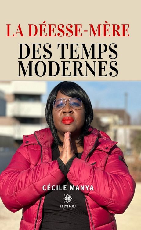 Produktbild: La D&eacute;esse-M&egrave;re des Temps Modernes