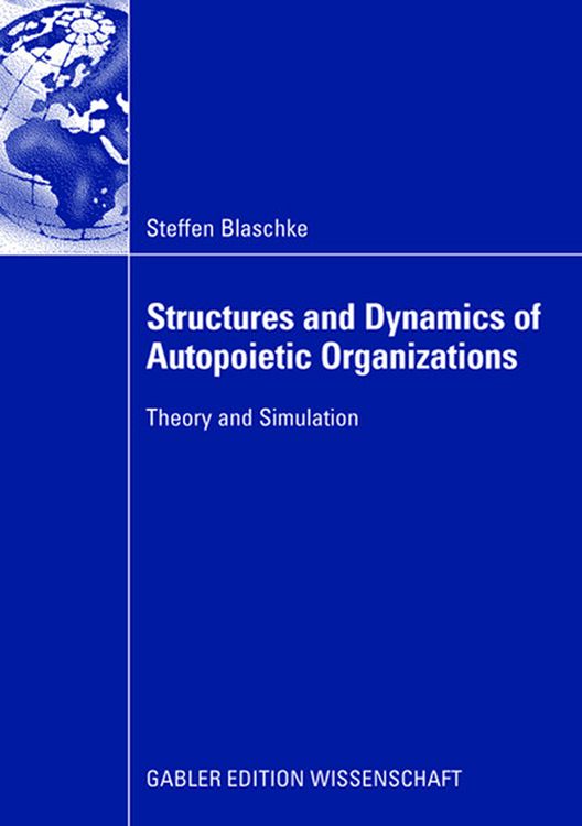 Produktbild: Structures and Dynamics of Autopoietic Organizations