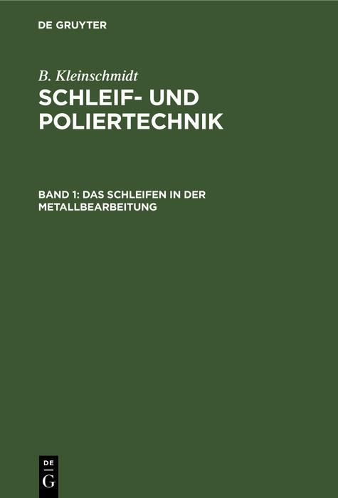 Produktbild: Das Schleifen in der Metallbearbeitung