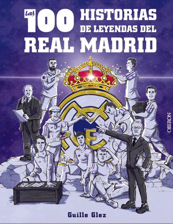 Produktbild: Las 100 historias de leyendas del Real Madrid