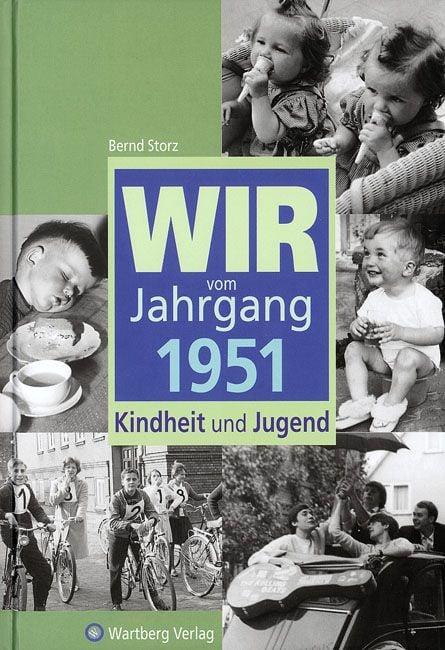 Produktbild: Wir vom Jahrgang 1951 - Kindheit und Jugend