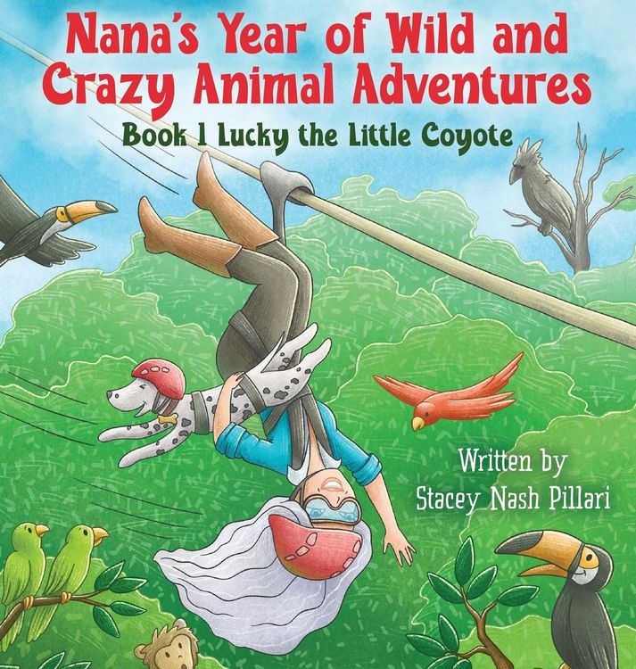 Produktbild: Nana's Year of Wild and Crazy Animal Adventures, Book 1 Lucky the Little Coyote