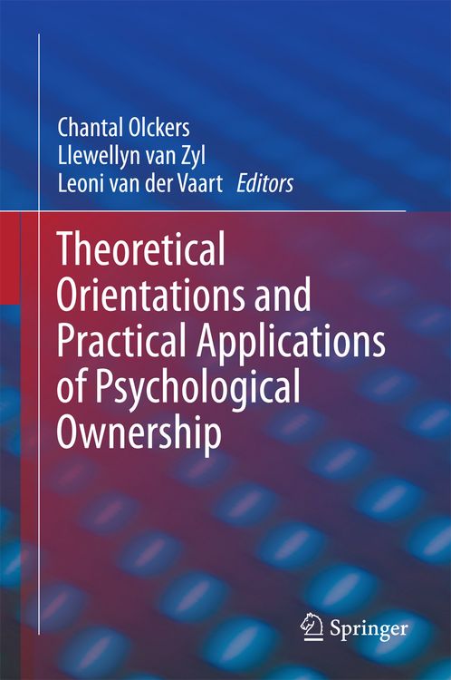 Produktbild: Theoretical Orientations and Practical Applications of Psychological Ownership