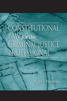 Produktbild: Franklin, C: Constitutional Law for the Criminal Justice Pro