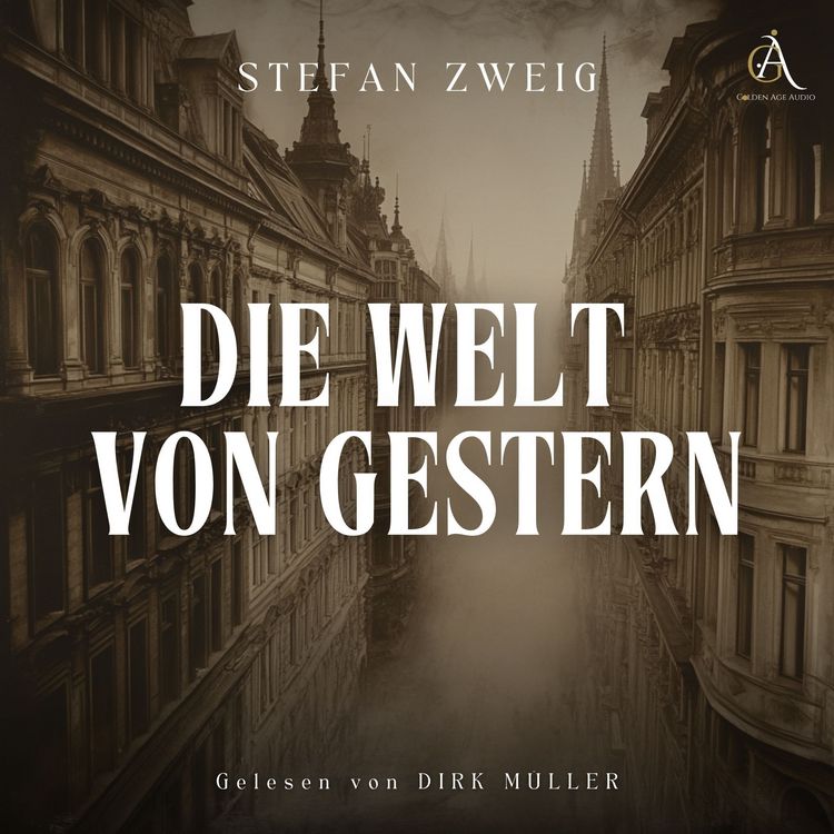 Produktbild: Die Welt von gestern - H&ouml;rbuch Klassiker