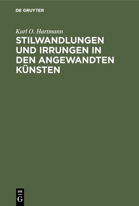 Produktbild: Stilwandlungen und Irrungen in den angewandten K&uuml;nsten