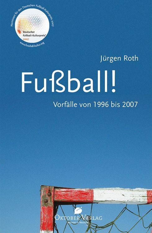 Produktbild: Fu&szlig;ball! Vorf&auml;lle von 1996-2007