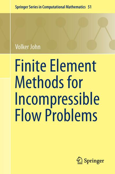 Produktbild: Finite Element Methods for Incompressible Flow Problems