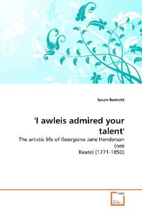 Produktbild: Bennett, S: 'I awleis admired your talent'