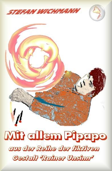 Produktbild: Aus der Reihe 'Rainer Unsinn' / Mit allem Pipapo
