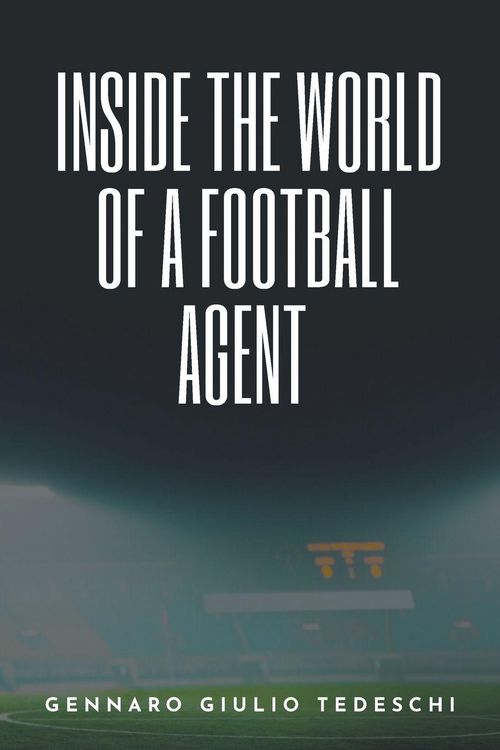 Produktbild: Inside the World of a Football Agent