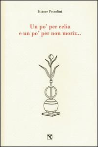 Produktbild: Un po' per celia e un po' per non morir...