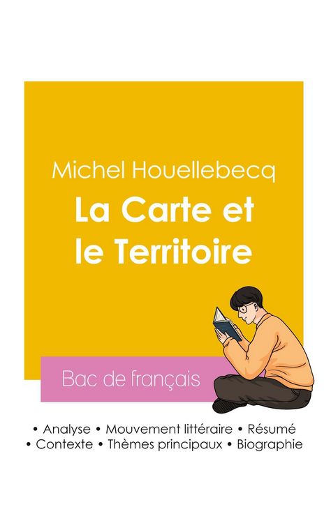 Produktbild: R&eacute;ussir son Bac de fran&ccedil;ais 2026 : Analyse du roman La Carte et le Territoire de Michel Houellebecq