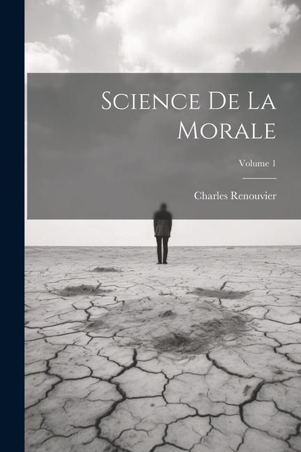 Produktbild: Science De La Morale; Volume 1