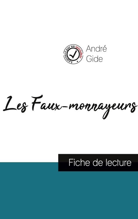 Produktbild: Les Faux-monnayeurs de Andr&eacute; Gide (fiche de lecture et analyse compl&egrave;te de l'&iquest;uvre)
