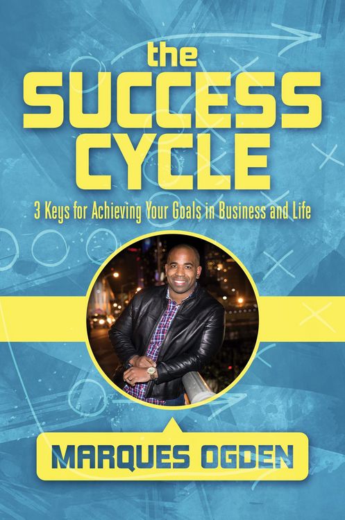 Produktbild: The Success Cycle: 3 Keys for Achieving Your Goals in Business and Life