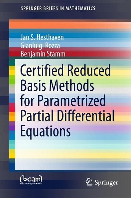 Produktbild: Certified Reduced Basis Methods for Parametrized Partial Differential Equations