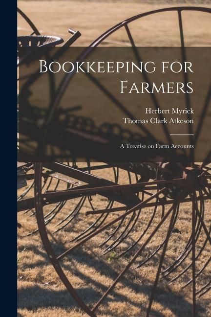 Produktbild: Bookkeeping for Farmers; a Treatise on Farm Accounts